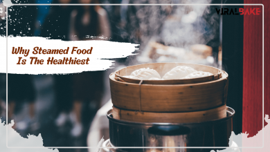 5 Health Benefits Why Steamed Food Is The Healthiest